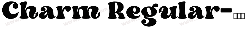 Charm Regular字体转换